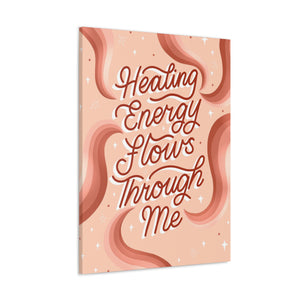 Healing Energy Flows Through Me Canvas Gallery Wraps