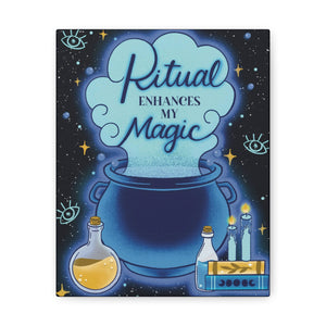 Ritual Enhances My Magic Canvas Gallery Wraps