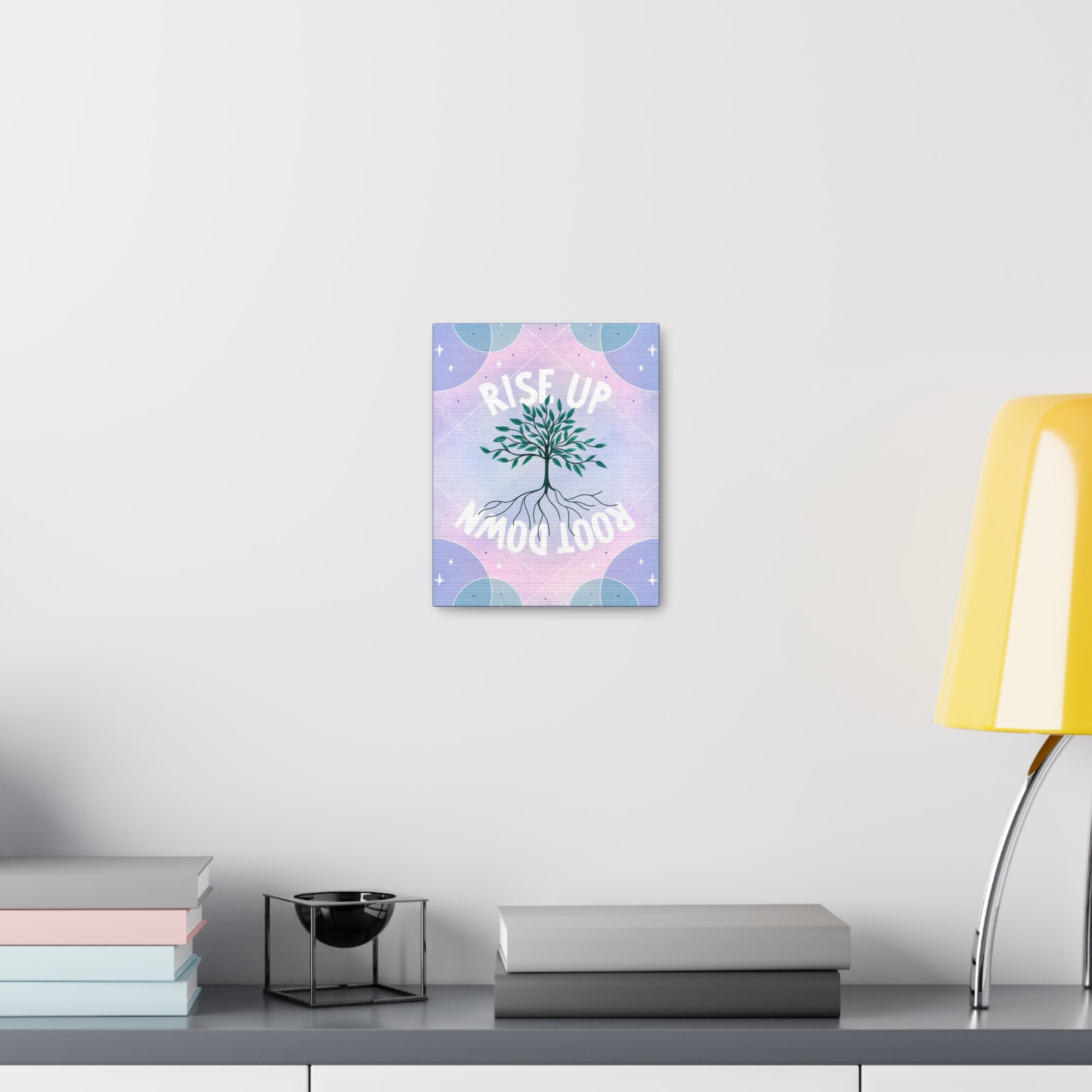 Rise Up Root Down Tree Canvas Gallery Wraps