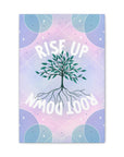 Rise Up Root Down Tree Canvas Gallery Wraps