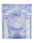 I'm a Light Worker Tapestry