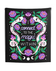 I Connect to the Magic Within Tapestry