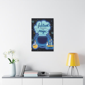 Ritual Enhances My Magic Canvas Gallery Wraps