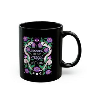 I Connect to the Magic Within Black Mug