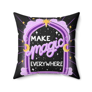 Make Magick Everywhere Vegan Suede Pillow