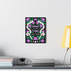 I Connect to the Magic Within Canvas Gallery Wraps