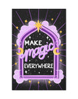 Make Magic Everywhere Canvas Gallery Wraps