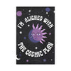 I'm Aligned With the Cosmic Plan Canvas Gallery Wraps