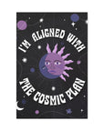 I'm Aligned With the Cosmic Plan Canvas Gallery Wraps