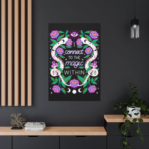 I Connect to the Magic Within Canvas Gallery Wraps