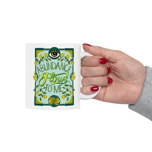 Abundance Flows to Me White Mug