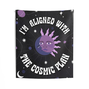 I'm Aligned With the Cosmic Plan Tapestry