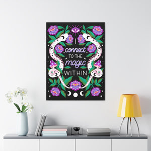 I Connect to the Magic Within Canvas Gallery Wraps