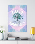 Rise Up Root Down Tree Canvas Gallery Wraps