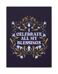 I Celebrate All My Blessings Canvas Gallery Wraps