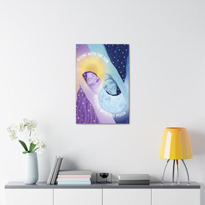 Rising With the Sun Resting With the Moon Canvas Gallery Wraps