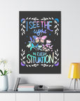 I See the Light in Every Situation Canvas Gallery Wraps