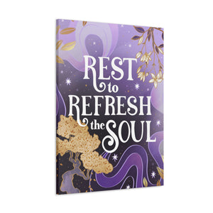 Rest to Refresh the Soul Canvas Gallery Wraps