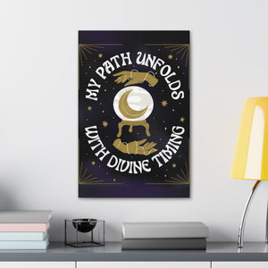 My Path Unfolds with Divine Timing Canvas Gallery Wraps