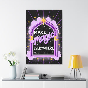 Make Magic Everywhere Canvas Gallery Wraps