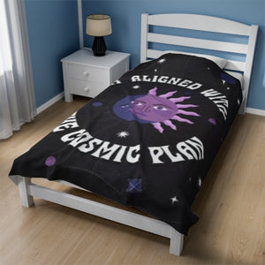 I'm Aligned With the Cosmic Plan Velveteen Plush Blanket