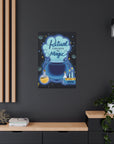 Ritual Enhances My Magic Canvas Gallery Wraps