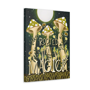 Rooted In Magick Canvas Gallery Wraps