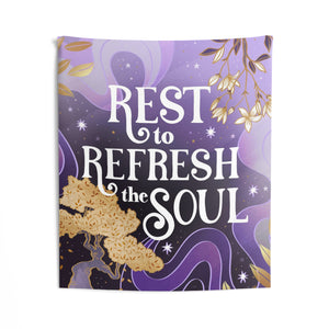 Rest to Refresh the Soul Tapestry