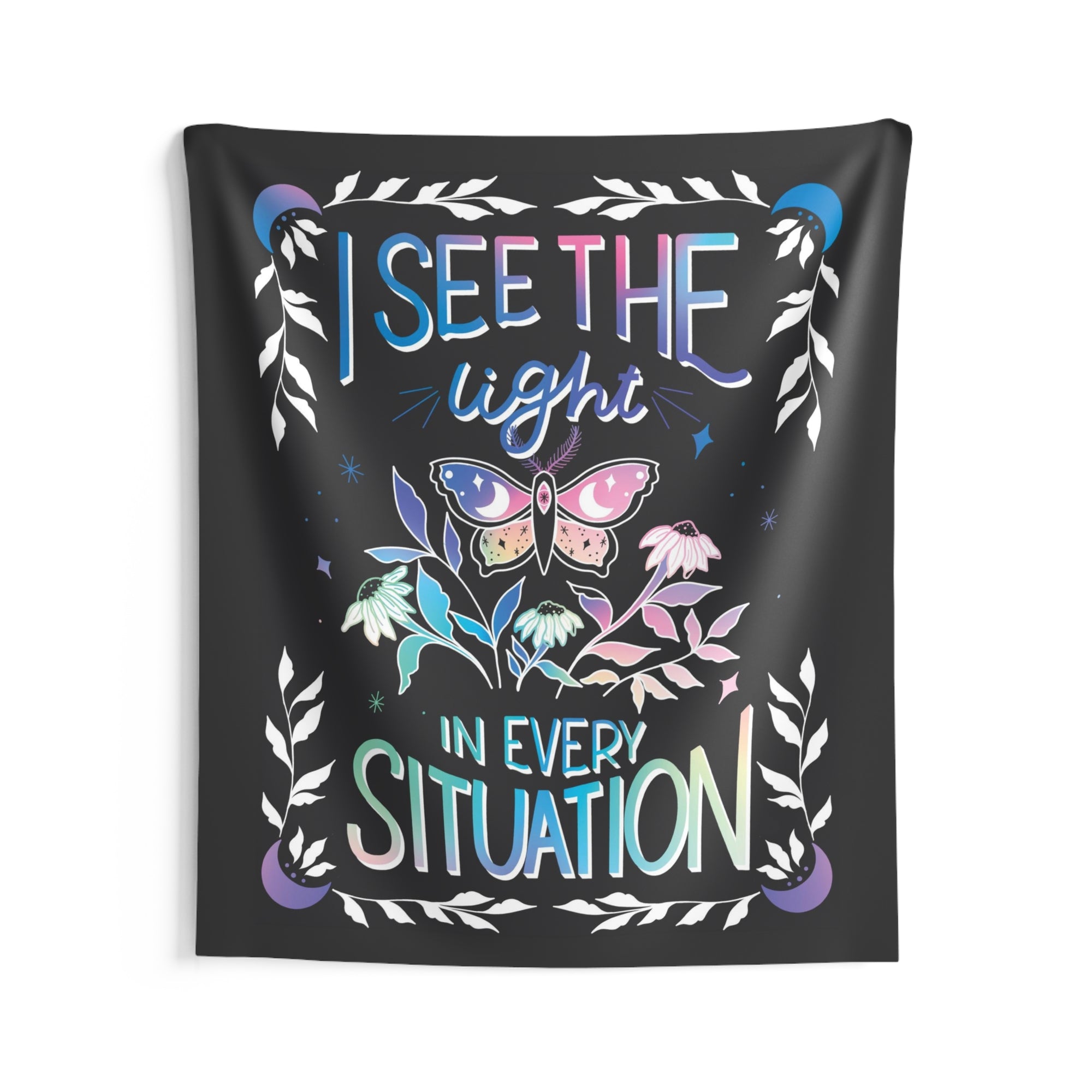 I See the Light in Every Situation Tapestry