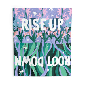 Rise Up Root Down Tapestry