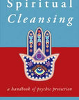 Spiritual Cleansing by Draja Mickaharic