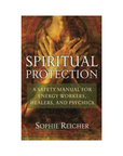 Spiritual Protection by Sophie Reicher