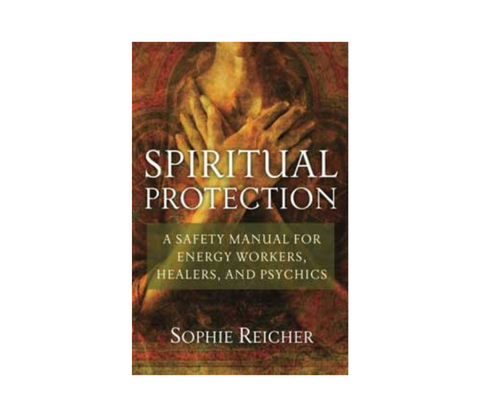 Spiritual Protection by Sophie Reicher