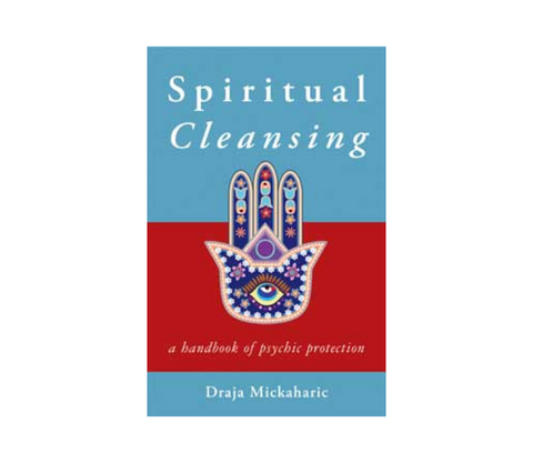 Spiritual Cleansing by Draja Mickaharic