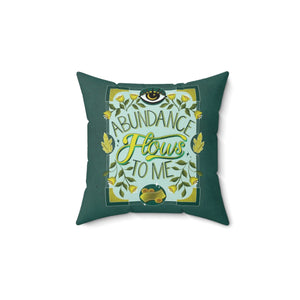 Abundance Flows to Me Vegan Suede Pillow