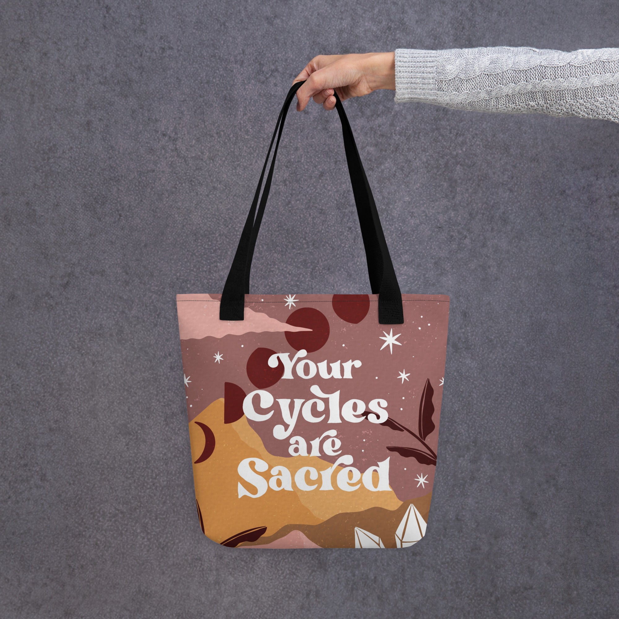 Your Cycles are Sacred Tote Bag