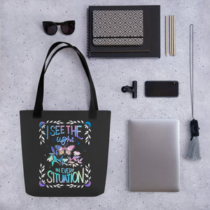 I See the Light in Every Situation Tote Bag