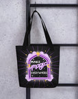 Make Magic Everywhere Tote Bag