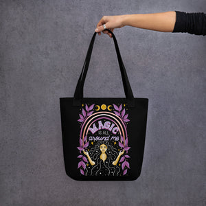 Magic is All Around Me Tote Bag