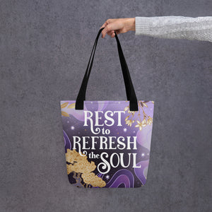 Rest to Refresh the Soul Tote Bag