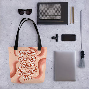 Healing Energy Flows Through Me Tote Bag