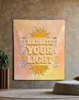 Radiate Your Light Tapestry