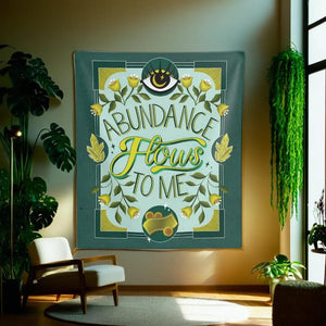 Abundance Flows to Me Tapestry