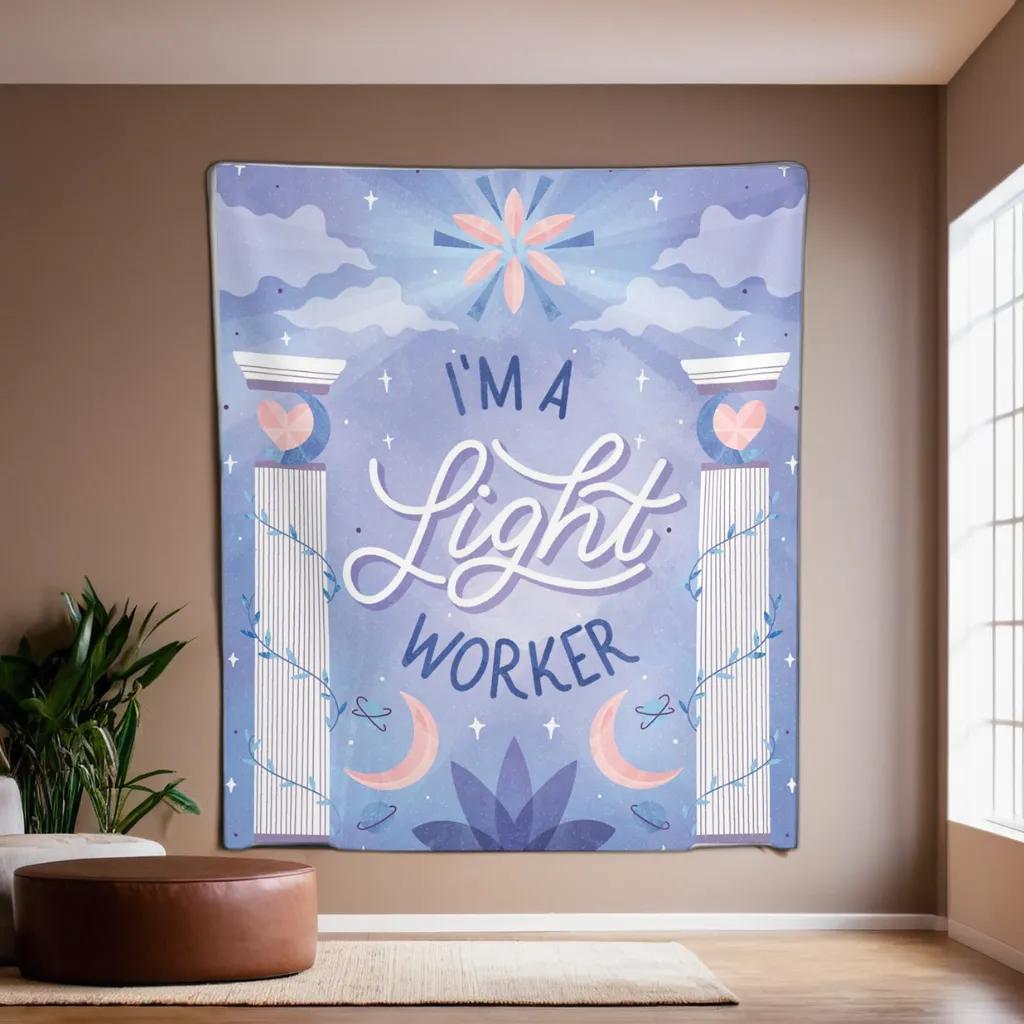 I&#39;m a Light Worker Tapestry