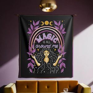 Magic is All Around Me Tapestry