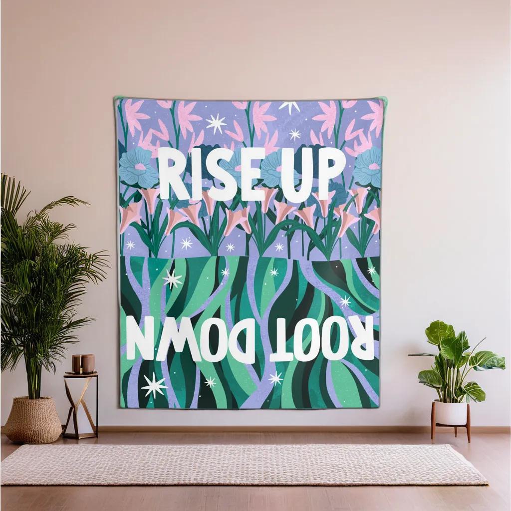 Rise Up Root Down Tapestry