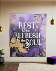 Rest to Refresh the Soul Tapestry