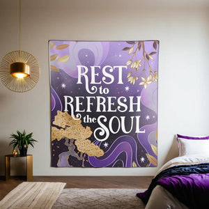 Rest to Refresh the Soul Tapestry