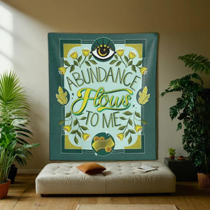 Abundance Flows to Me Tapestry