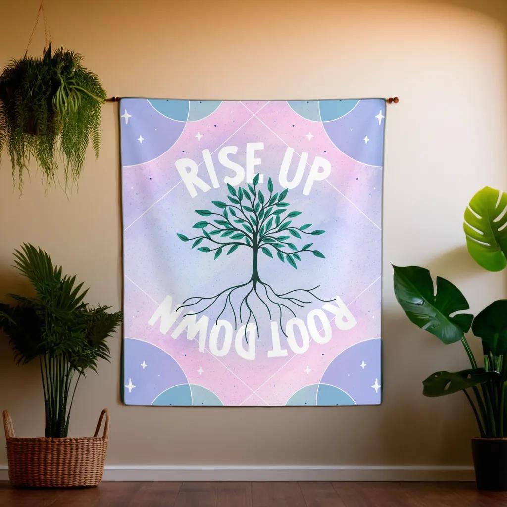 Rise Up Root Down Tapestry